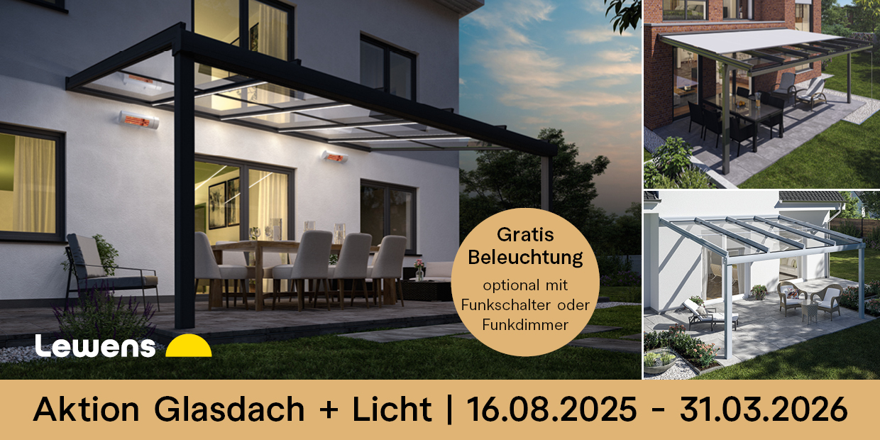 Aktion Glasdach mit Gratis Beleuchtung